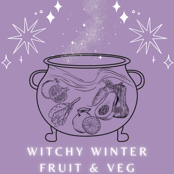 Witchy Winter Fruit and Veg!